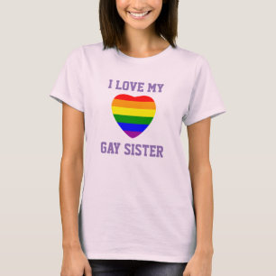 Gay Pride-Support Ich Liebe meine Schwulenschweste T-Shirt