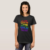 Gay Pride wird mich lieben oder T-Shirt (Vorne ganz)