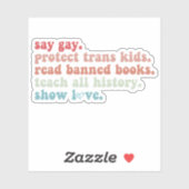 "Gay Protect Trans Kids Read Banned Books LGBTQ" Aufkleber (Blatt)