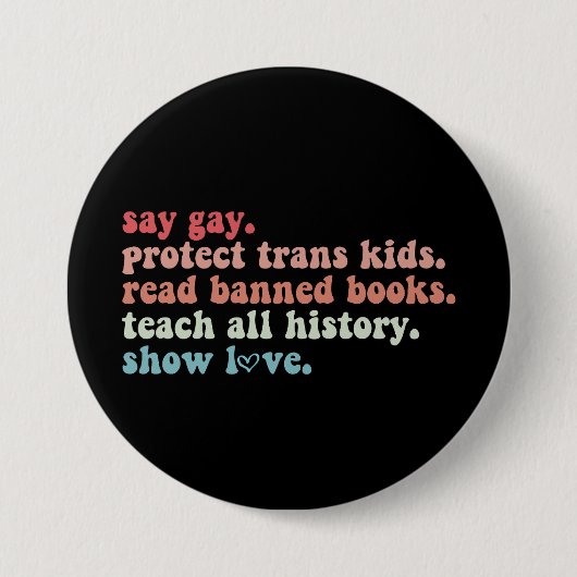 "Gay Protect Trans Kids Read Banned Books LGBTQ" Button (Vorderseite)