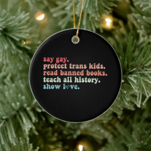 "Gay Protect Trans Kids Read Banned Books LGBTQ" Keramik Ornament