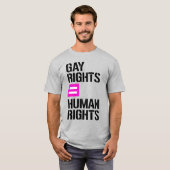 GAY RIGHTS = MENSCHENRECHTE T-Shirt (Vorne ganz)