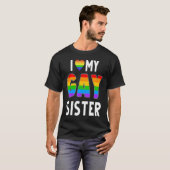 Gay Sister LGBT Rainbow Pride Lesbian Transgender  T-Shirt (Vorne ganz)