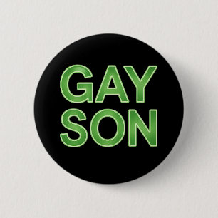 Gay Son Funny LGBTQ Pride Button