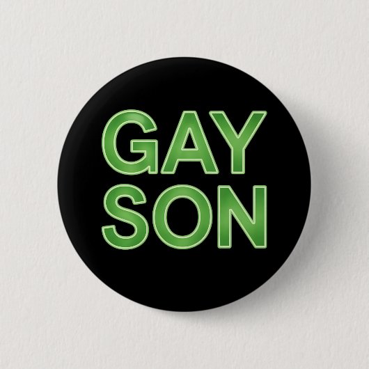 Gay Son Funny LGBTQ Pride Button (Vorderseite)