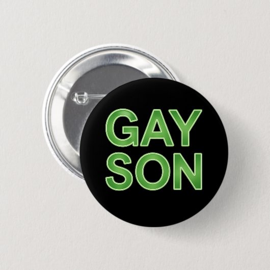 Gay Son Funny LGBTQ Pride Button (Vorne & Hinten)