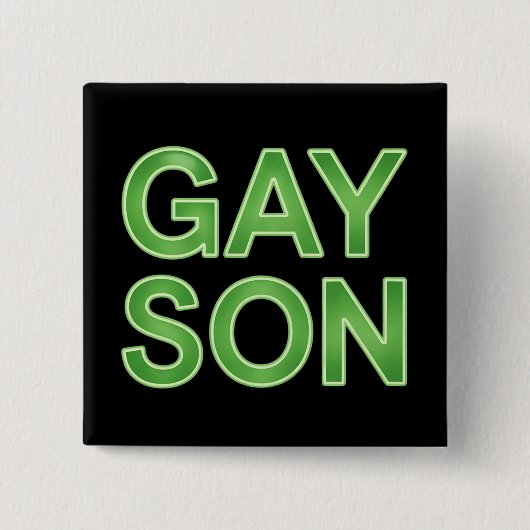 Gay Son Funny LGBTQ Pride Button (Vorderseite)