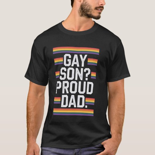 Gay Son Proud Vater. Bold Statement Art T-Shirt (Vorderseite)