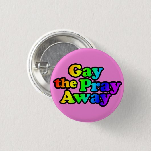 Gay the Pray Button (Vorne & Hinten)