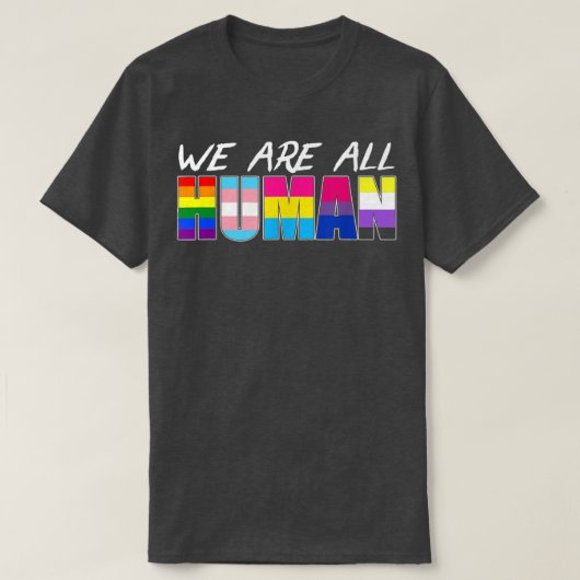 Gay We are all human LGBT T-Shirt (Design vorne)