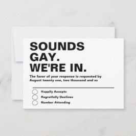Gay Wedding Sounds Gay Im In UAWG RSVP Karte