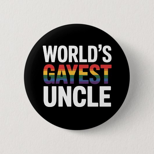 Gayest Uncle LGBTQ Gay Pride der Welt Ally Rainbow Button (Vorderseite)