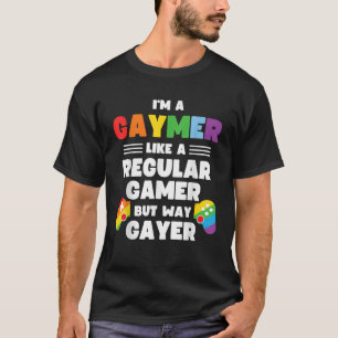 Gaymer Ich bin ein Gaymer wie ein normaler Gamer, T-Shirt