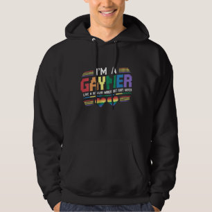 Gaymer mag einen normalen Gamer, aber wie Gayer Ga Hoodie
