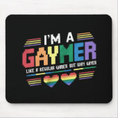 Gaymer mag einen normalen Gamer, aber wie Gayer Ga Mousepad (Vorne)