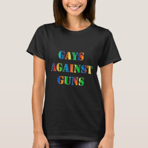 Gays against Guns Rainbow Protest März Resist T-Shirt