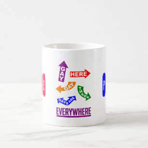Gays Everywhere Tasse