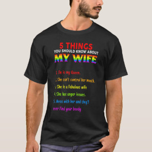 GBb 5 Dinge, die Sie über lesbische Ehefrau wissen T-Shirt