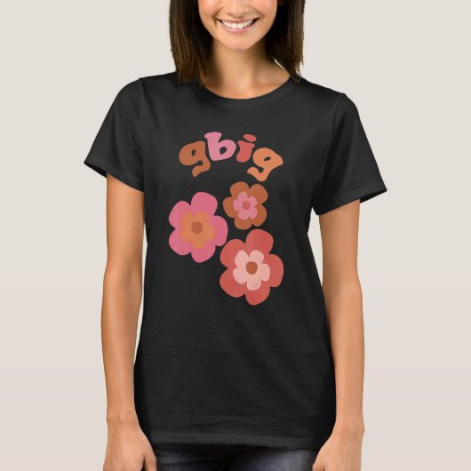 Gbig Big Little Sorority Family Matching Flowers R T-Shirt (Vorderseite)