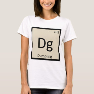 Gd - Mehlkloß-Aperitif-Chemie-Periodensystem T-Shirt