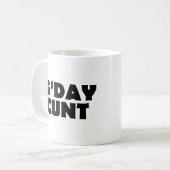 gday c#nt kaffeetasse (Vorderseite Links)