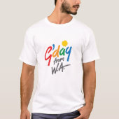 Gday From WA T - Shirt (Vorderseite)