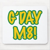 G'day M8! Mousepad (Vorne)