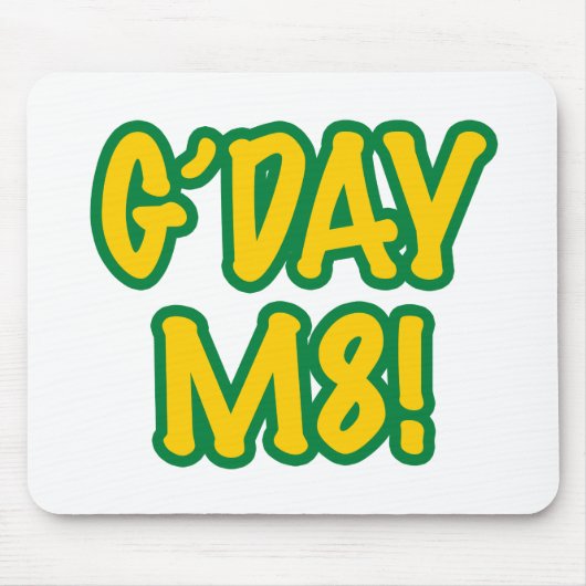 G'day M8! Mousepad (Vorne)