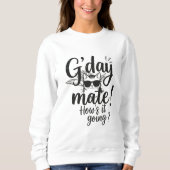 G'day Mate Aussie- Graphic Crewneck Sweatshirt (Vorderseite)