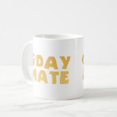 G'Day Mate Mug Kaffeetasse (Vorderseite Links)