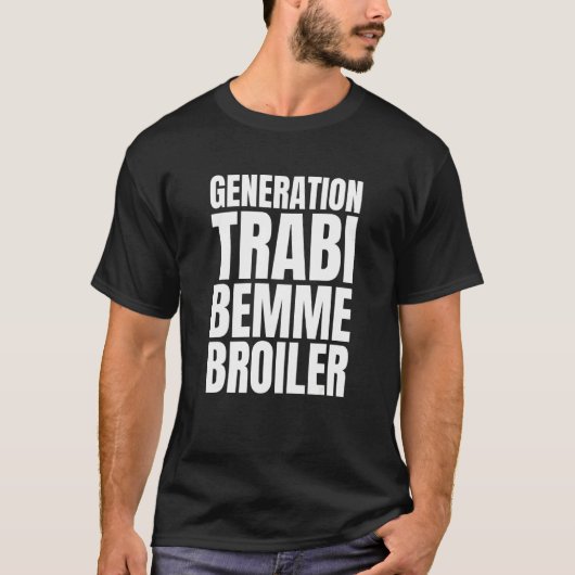 Gdr Generation Trabbi Bemme & Broiler DSR T-Shirt (Vorderseite)