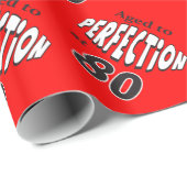 Gealtert zur Perfektion bei 80% pipe% 80. Geschenkpapier (Rolleneckpunkt)