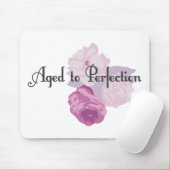 Gealtert zur Perfektion! Mousepad (Mit Mouse)