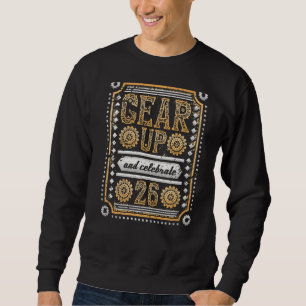 Gear up und feiern 26. Geburtstag Steampunk Prem Sweatshirt
