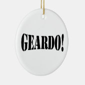 GEARDO! KERAMIK ORNAMENT (Rechts)