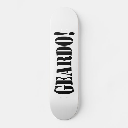 GEARDO! SKATEBOARD (Vorderseite)