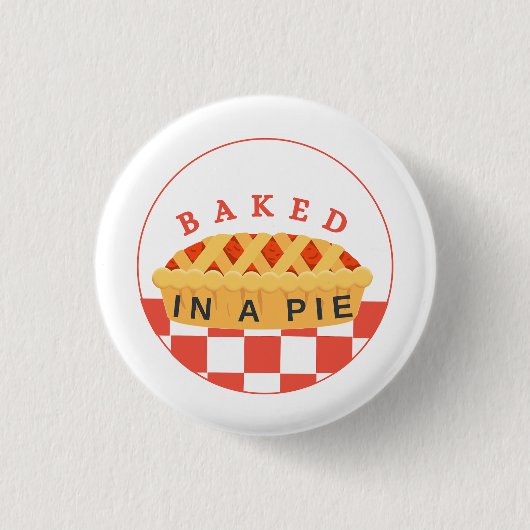 Gebacken in einem Kuchen Collectible Button (Vorderseite)