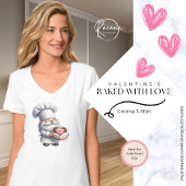 Gebacken mit Liebe Gnome T - Shirt