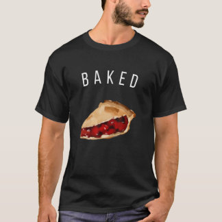 Gebacken wie Cherry Pie Apple Funny Girls Meme T S T-Shirt