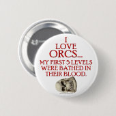 Gebadet in Orc Blut Button (Vorne & Hinten)