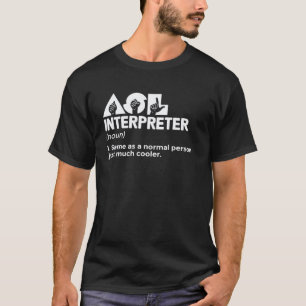 Gebärdensprachdolmetscher Gebärdensprachlehrer Geh T-Shirt