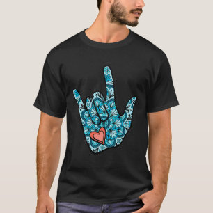 Gebärdensprache ASL Ich liebe dich Geste Herz Gehö T-Shirt