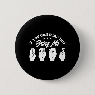 Gebärdensprache Bring mir Bier Gehörlos  Button