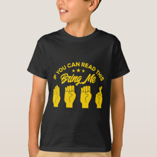 Gebärdensprache bringt mir Bier zum Tode 1 T-Shirt