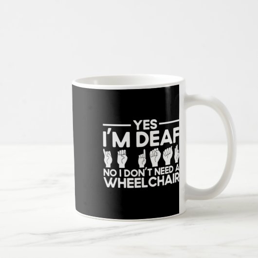Gebärdensprache Ja, ich bin gehörlos Kaffeetasse (Rechts)