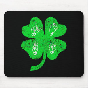 Gebärdensprache Liebe ASL St. Patrick's Tag Gehörl Mousepad
