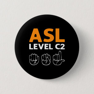 Gebärdensprache - Stufe C2. Gebärdensprachbewussts Button