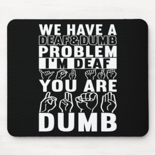 Gebärdensprache - Taubenbewusstsein 16 Mousepad