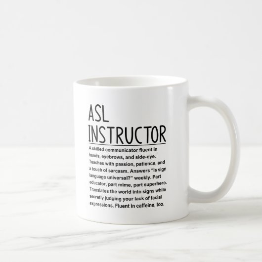 Gebärdensprachlehrer Kaffeetasse (Rechts)