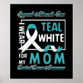 Gebärmutterhalskrebs, den ich für meine Mama Aquam Poster (Vorne)